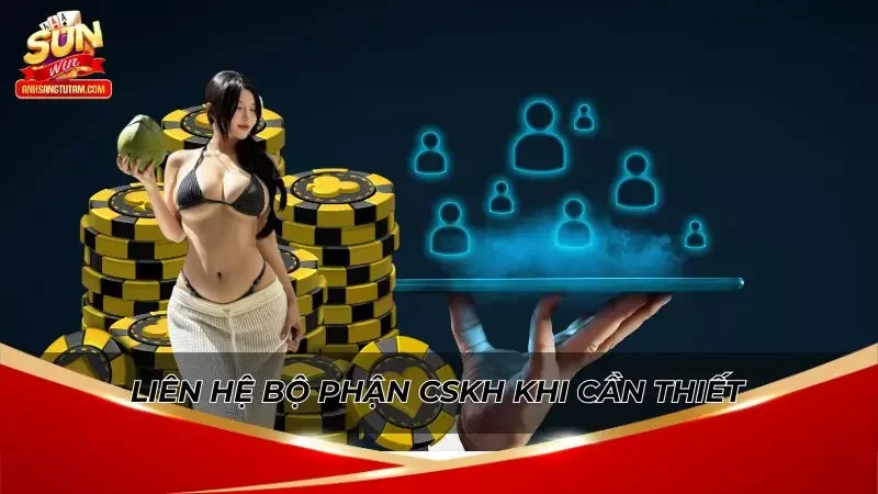 Người chơi có thể liên hệ bộ phận hỗ trợ nếu muốn